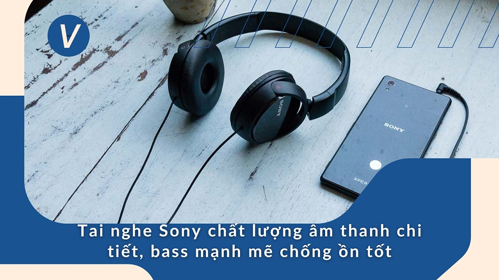 Tai nghe Sony được đánh giá cao nhờ chất lượng âm thanh chi tiết, bass mạnh mẽ và khả năng chống ồn