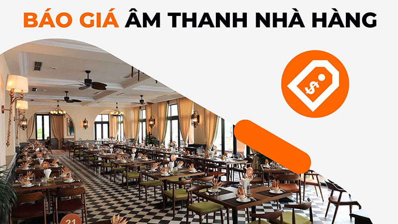 Báo giá lắp đặt âm thanh nhà hàng tiệc cưới, quán ăn