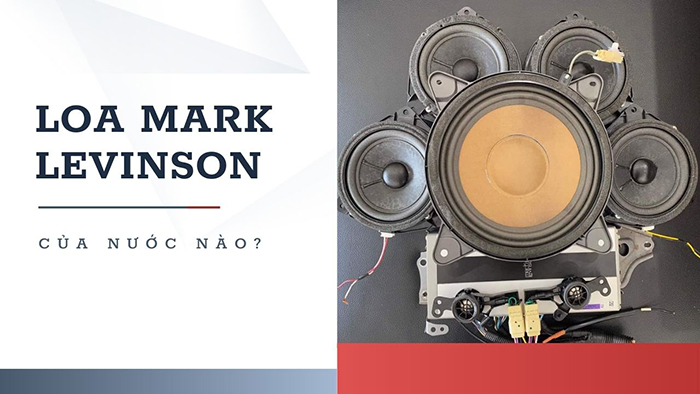 Loa Mark Levinson của nước nào? Là thương hiệu của Mỹ