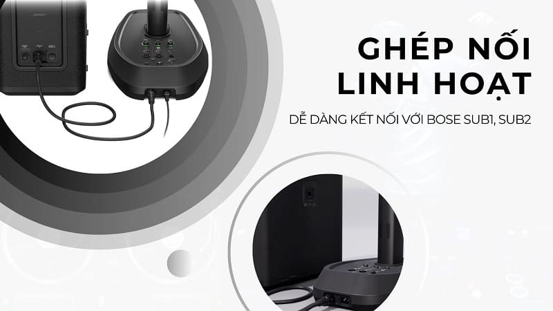 Bose L1 Pro 32 Dễ dàng kết nối với Bose SUB1, SUB2
