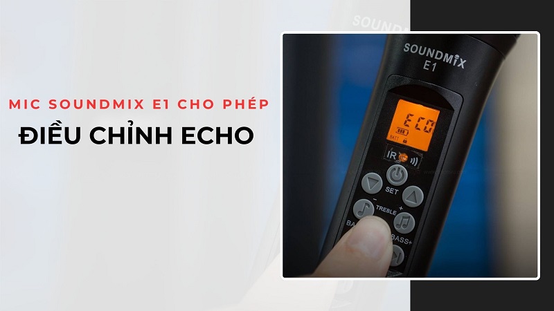 Hỗ trợ điều chỉnh bass, treble, echo mang tới chất âm tuyệt vời