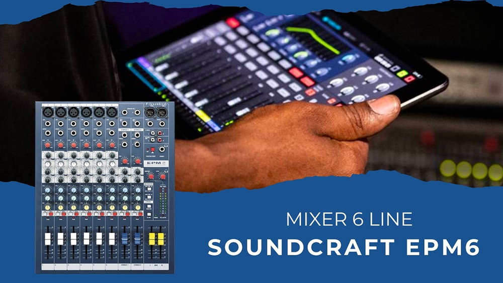 Mixer 6 line bán chạy nhất Soundcraft EPM6: Giá 7.399.000 đồng Mixer 6 line bán chạy nhất Soundcraft EPM6: Giá 7.399.000 đồng