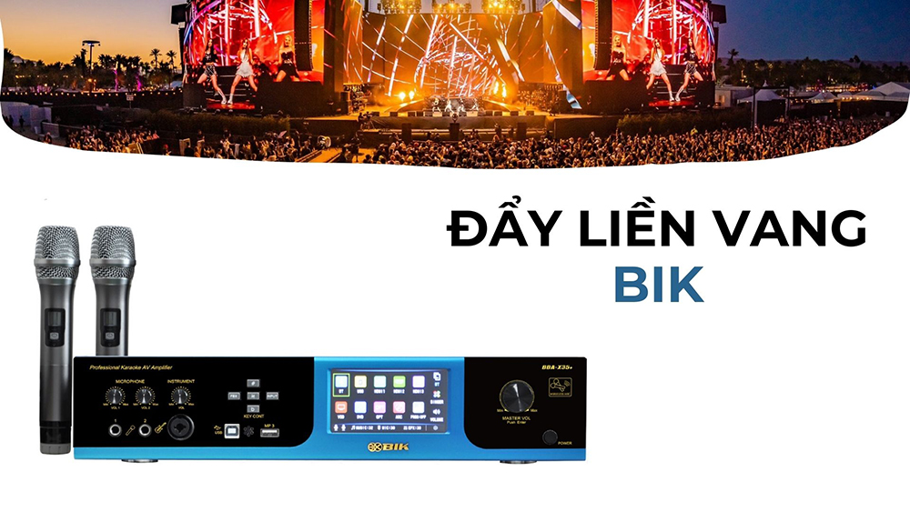 Cục đẩy liền vang số BIK