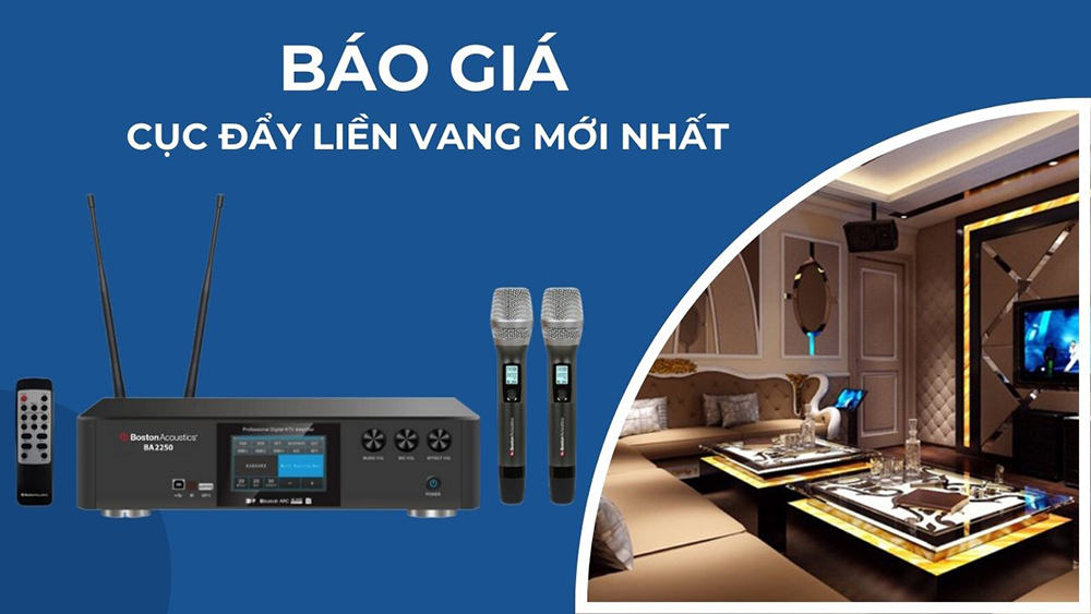 Báo giá đẩy liền vang cập nhật mới nhất