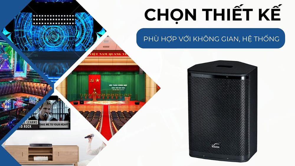 Chọn kiểu dáng, thiết kế loa phù hợp với không gian và hệ thống