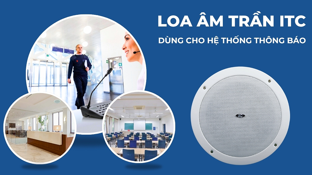 Loa âm trần ITC dùng cho hệ thống thông báo