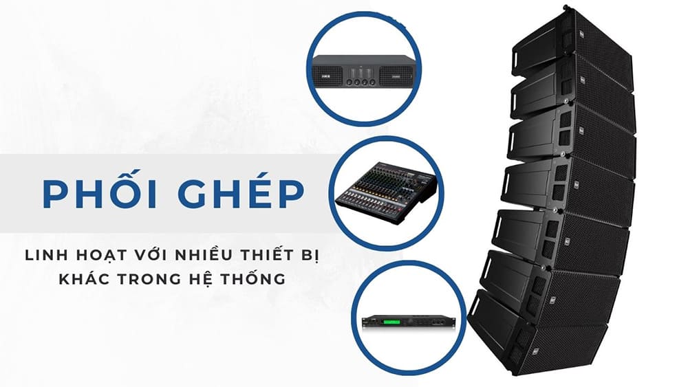 Loa sân khấu có khả năng phối ghép tốt