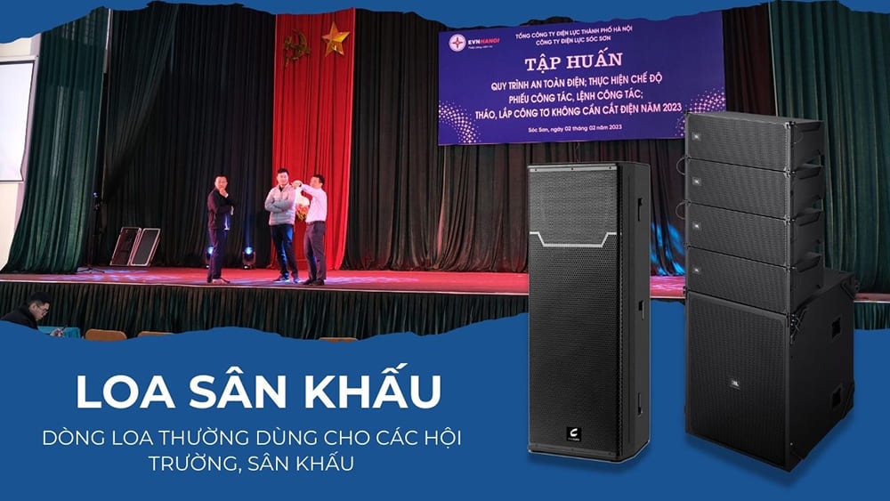 Loa sân khấu là thiết bị phát âm thanh trong các không gian rộng như sân khấu, hội trường