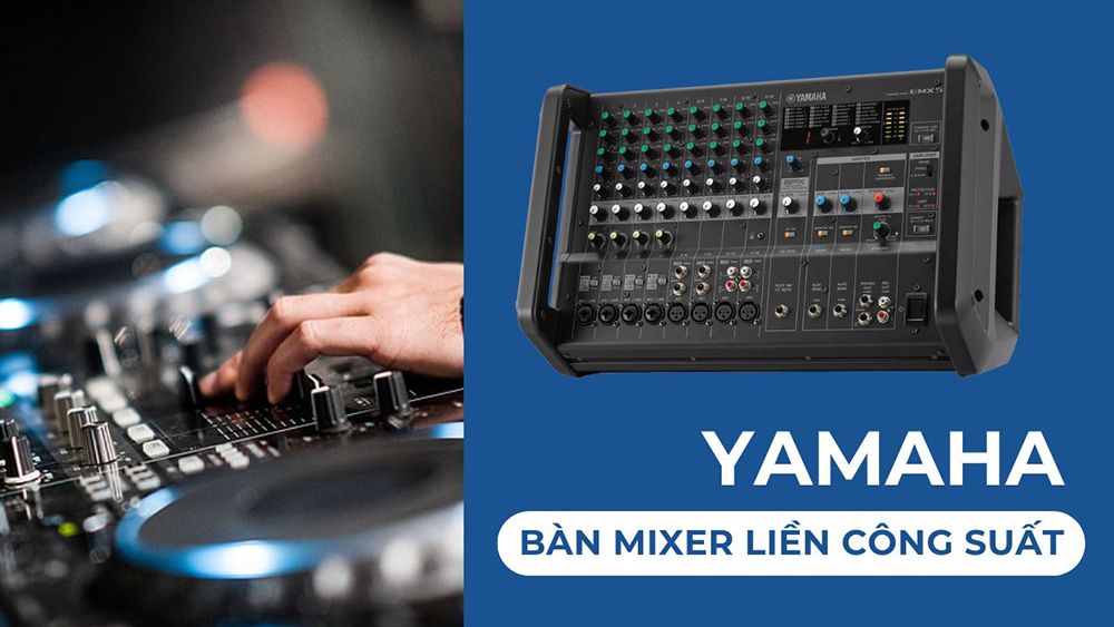 Mixer liền công suất Yamaha