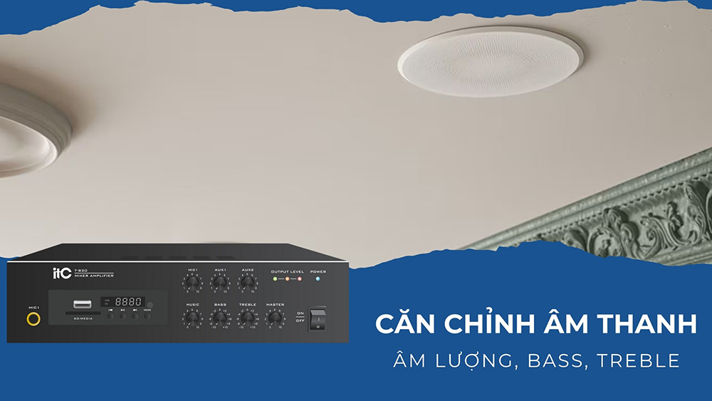 Cho phép căn chỉnh âm lượng, bass treble