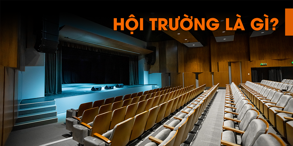 Hội trường là một không gian rộng lớn, có thể chứa được nhiều người dùng để tổ chức sự kiện, họp hành