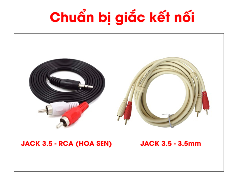 Bước 1: Chuẩn bị dây kết nối
