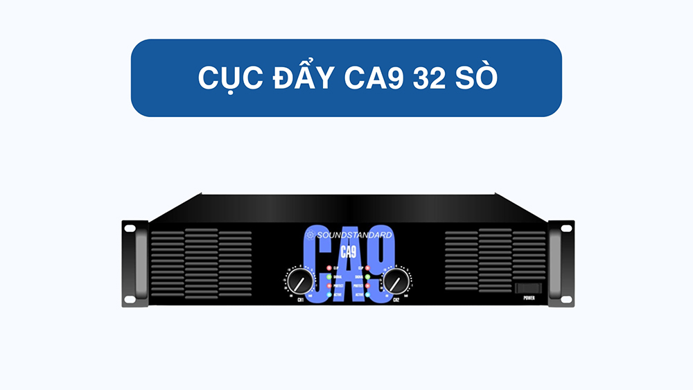 Cục đẩy CA9 32 sò: Giá 4.600.000 đồng Cục đẩy CA9 32 sò: Giá 4.600.000 đồng