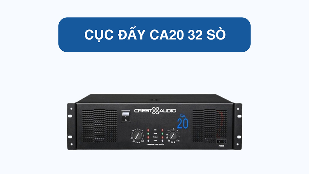Cục đẩy CA20 32 sò: Giá 3.990.000 đồng Cục đẩy CA20 32 sò: Giá 3.990.000 đồng