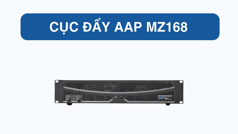 Cục đẩy AAP MZ168: Giá 7.890.000 đồng Cục đẩy AAP MZ168: Giá 7.890.000 đồng
