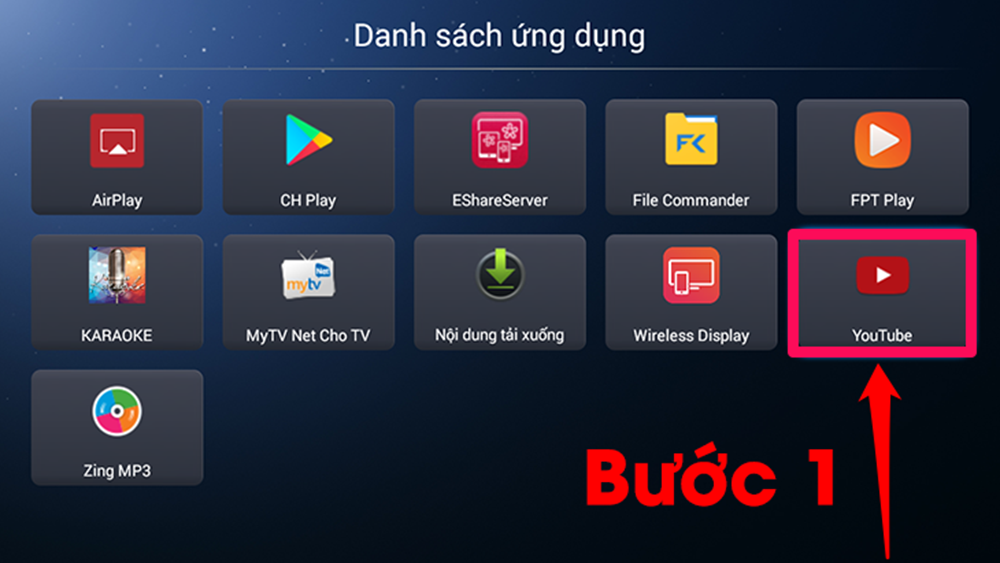 Bước 1: Mở ứng dụng YouTube trên tivi.