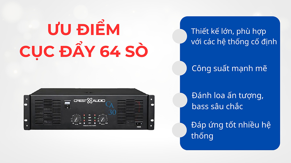 Cục đẩy 64 sò có thiết kế lớn, công suất mạnh mẽ, đánh loa cực hay