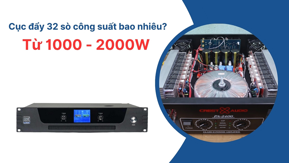 Đẩy 32 sò công suất dao động từ 1000 - 2000W Đẩy 32 sò công suất dao động từ 1000 - 2000W