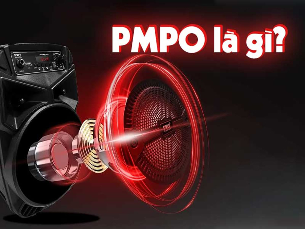 PMPO là viết tắt của cụm từ Peak Music Power Output có nghĩa là công suất đỉnh hay công suất cực đại PMPO là viết tắt của cụm từ Peak Music Power Output có nghĩa là công suất đỉnh hay công suất cực đại