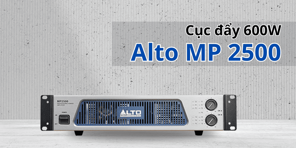 Main 600W Alto MP 2500 có chế độ cầu cung cấp công suất lên đến 3000W, dễ dàng kéo cho các dòng loa full, loa sub