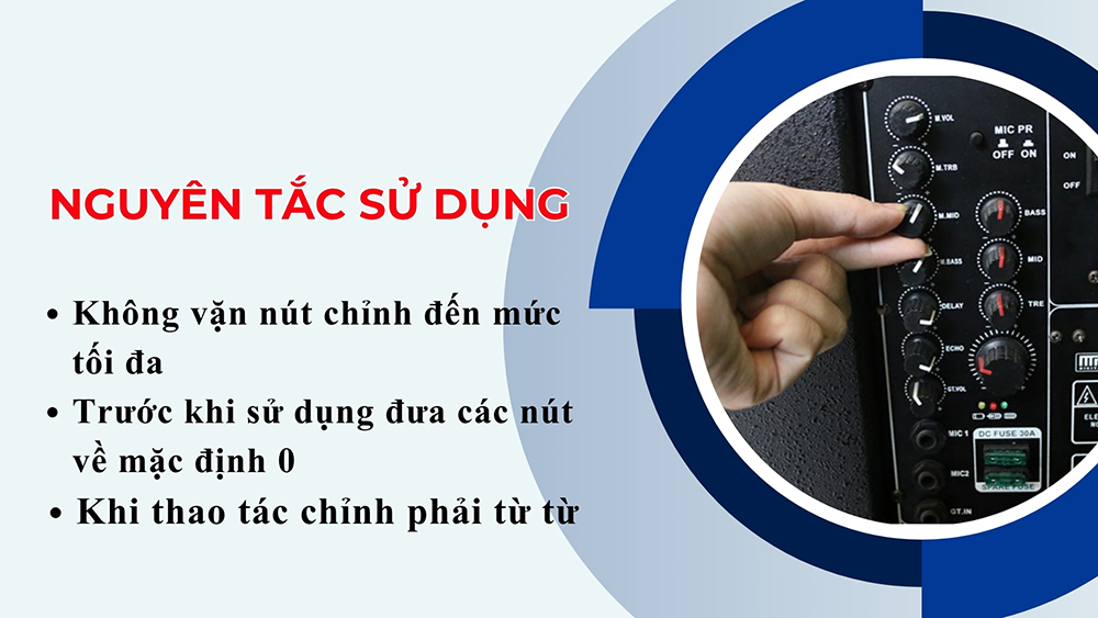 Nguyên tắc quan trọng khi sử dụng các nút trên loa kéo Nguyên tắc quan trọng khi sử dụng các nút trên loa kéo