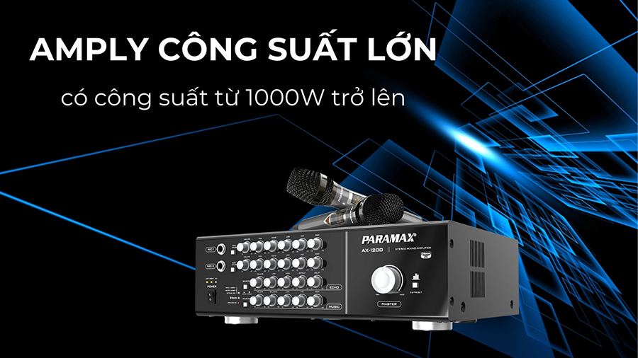 Ampli công suất lớn có công suất từ 1000W trở lên Ampli công suất lớn có công suất từ 1000W trở lên