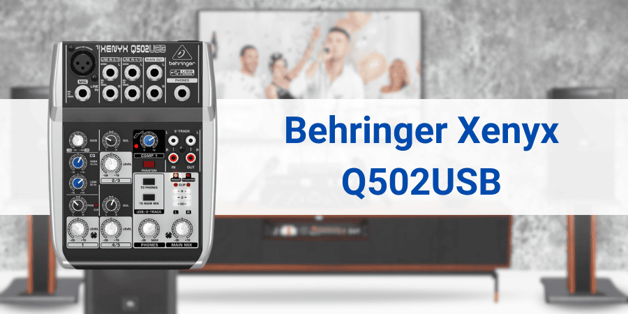 Mixer karaoke gia đình Behringer Xenyx Q502USB hay nhất hiện nay, đảm bảo âm thanh ra loa luôn mượt mà, sáng tiếng