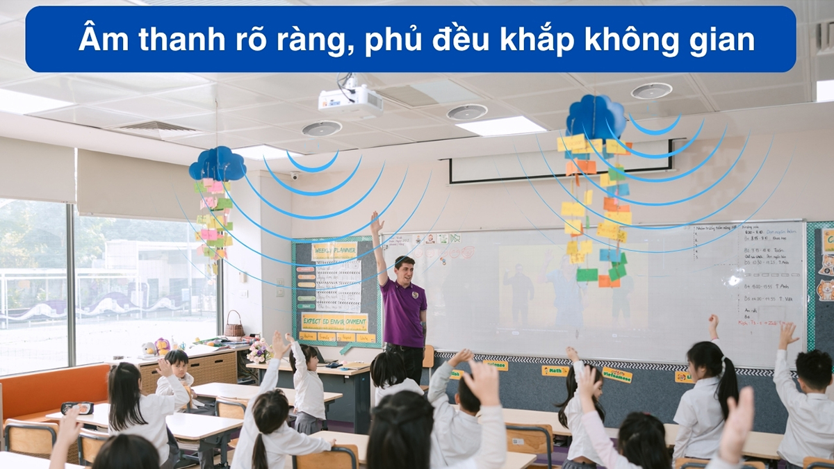 Âm thanh rõ ràng, phủ đều khắp không gian